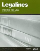 Legalines on Income Taxation, 14th--Keyed to Klein (Legalines) 0314176950 Book Cover