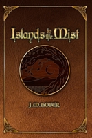 Islands in the Mist 149092633X Book Cover