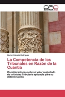 La Competencia de los Tribunales en Razón de la Cuantía 6200391785 Book Cover