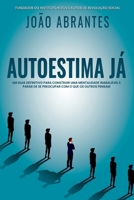 Autoestima J (Portuguese Edition) 8547109579 Book Cover