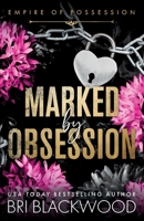 Marked by Obsession 1807430162 Book Cover