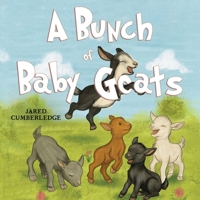 A Bunch of Baby Goats 1787889653 Book Cover