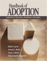 Handbook of Adoption: Implications for Researchers, Practitioners, and Families 141292751X Book Cover