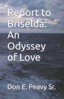 Report to Bridselda: An Odyssey of Love B0BCDPJF9S Book Cover