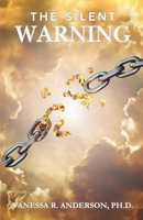 The Silent Warning: Whispers in the Shadows B0FTS3227R Book Cover