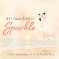 A Different Kind of Sparkle B0HDVZ1Y6V Book Cover