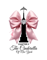 The Cinderella of New York. Chapter 2. B0DWT6Y1ZL Book Cover