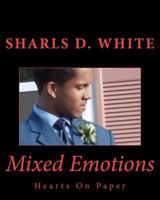 Mixed Emotions: Hearts On Paper 1451534221 Book Cover