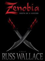 Zenobia - Birth of a Legend 0983128804 Book Cover