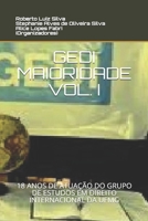 GEDI MAIORIDADE: 18 ANOS DE ATUAÇÃO DO GRUPO DE ESTUDOS EM DIREITO INTERNACIONAL DA UFMG (Portuguese Edition) 1693842394 Book Cover