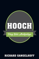 Hooch: Drug War Archipelago 1977274307 Book Cover