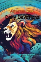 Athletes Roar Daily Devotional B0DZCLMZ7M Book Cover
