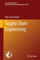 Supply Chain Engineering 1441965114 Book Cover