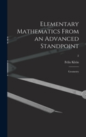 Elementary Mathematics From an Advanced Standpoint: Geometry; 2 1014468647 Book Cover