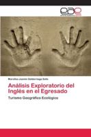 Análisis Exploratorio del Inglés en el Egresado: Turismo Geográfico Ecológico 6202123052 Book Cover