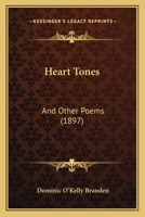 Heart Tones: And Other Poems 1104174987 Book Cover