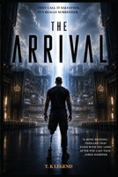 THE ARRIVAL B0HD7Z74NK Book Cover