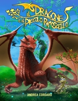 IL DRAGONE E IL PICCOLO RAMOSCELLO (Italian Edition) B0B2TSN19L Book Cover
