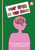 Your Brain Is The Boss 1925960544 Book Cover