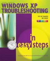 Windows XP Troubleshooting in Easy Steps 184078251X Book Cover