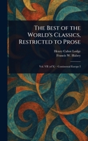 The Best of the World's Classics, Restricted to Prose 1023038935 Book Cover
