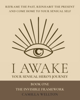 I AWAKE Book One The invisible framework 9153140664 Book Cover