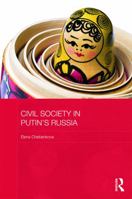Civil Society in Putin's Russia 0415656877 Book Cover