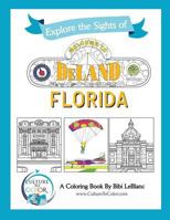 Culture to Color Deland: Explore the Sights 1732829314 Book Cover