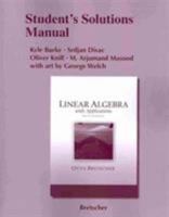 Student Solutions Manual for Linear Algebra with Applications 013145336X Book Cover