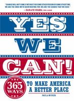 Yes, We Can!: 365 Ways to Make America a Better Place 144050055X Book Cover
