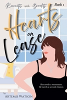 Hearts on Lease: A Steamy Roommates-to-Lovers Emotional Slow Burn (Roommates with Benefits #1) B0FDRC1GKM Book Cover