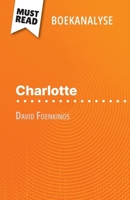 Charlotte van David Foenkinos (Boekanalyse): Volledige analyse en gedetailleerde samenvatting van het werk (Dutch Edition) 2808699409 Book Cover