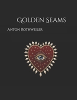 Golden Seams B0HGZQW8VW Book Cover