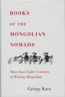 Books of the Mongolian Nomads 0933070527 Book Cover