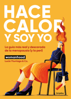 Hace calor y soy yo / It’s hot ? and it’s because of me (Spanish Edition) 8425370817 Book Cover