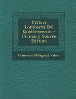 Pittori Lombardi Del Quattrocento 1018462880 Book Cover