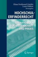 Hochschulerfinderrecht: Ein Handbuch Fur Wissenschaft Und Praxis 3642053351 Book Cover