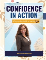 Confidence in Action: A Step-by-Step Guide to Leveling Up B0FRG74RV2 Book Cover