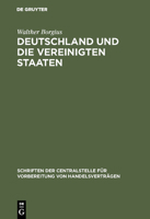 Deutschland Und Die Vereinigten Staaten: Ein Handelspolitischer Rückblick Bei Eröffnung Des Internationalen Handelskongresses Zu Philadelphia 3111264556 Book Cover