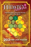 Hidato Beehive 3: 203 New Logic Puzzles 1727177401 Book Cover