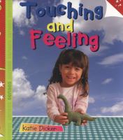 Touching and Feeling 1909850152 Book Cover