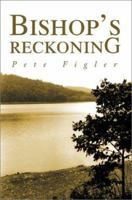 Bishop's Reckoning 0595235522 Book Cover