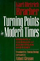 Turning Points in Modern Times: Essays on German and European History 067491354X Book Cover