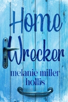 Homewrecker 0692614443 Book Cover