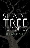 Shade Tree Memories 142692593X Book Cover