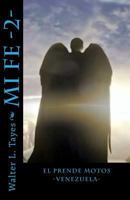 Mi Fe II: El Prende Motos, Venezuela 1502476193 Book Cover