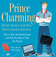 Prince Charming: Identify the Guys With True Prince Charming Potential 1590030575 Book Cover