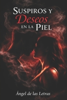 Suspiros y Deseos en la Piel: Ángel de las Letras B09TZM85K9 Book Cover