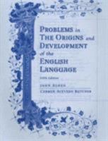 Problems in the Origins and Development of the English Language 0155070533 Book Cover