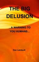 The Big Delusion 0368844269 Book Cover